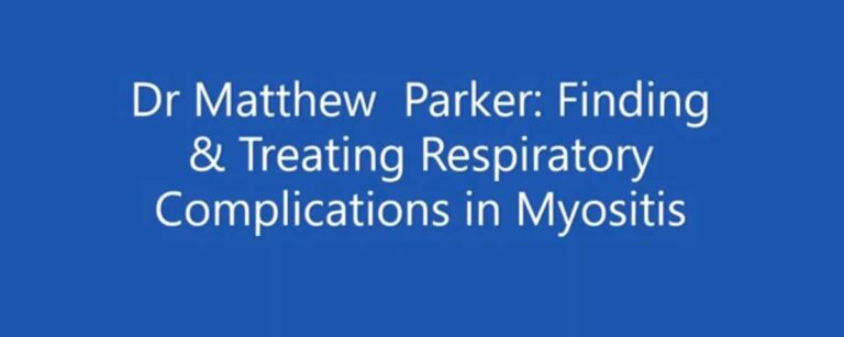 Dr Matthew Parker Finding & Treating Respiratory Complications in Myositis