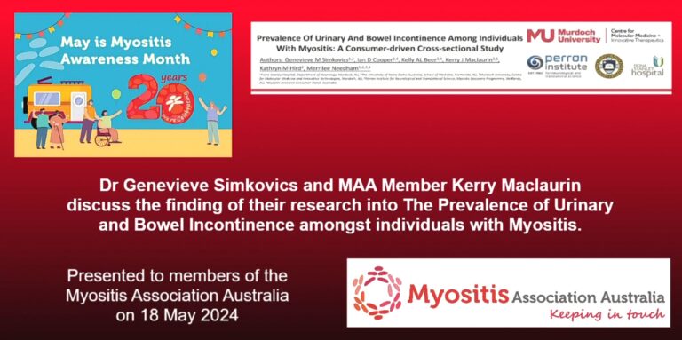 Dr Genevieve Simkovics and MAA Member Kerry Maclaurin discuss the finding of their research into incontinence amongst females with Myositis.